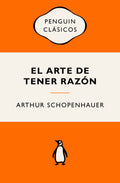 El arte de tener razón by arthur schopenhauer