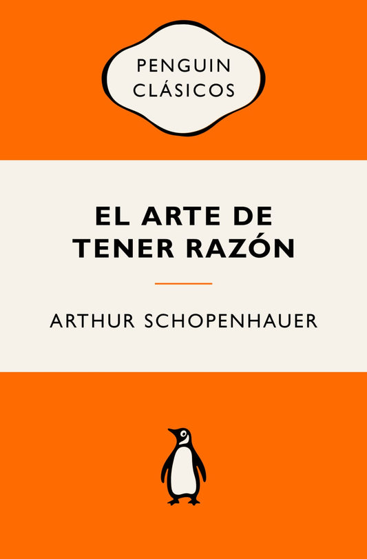 El arte de tener razón by arthur schopenhauer
