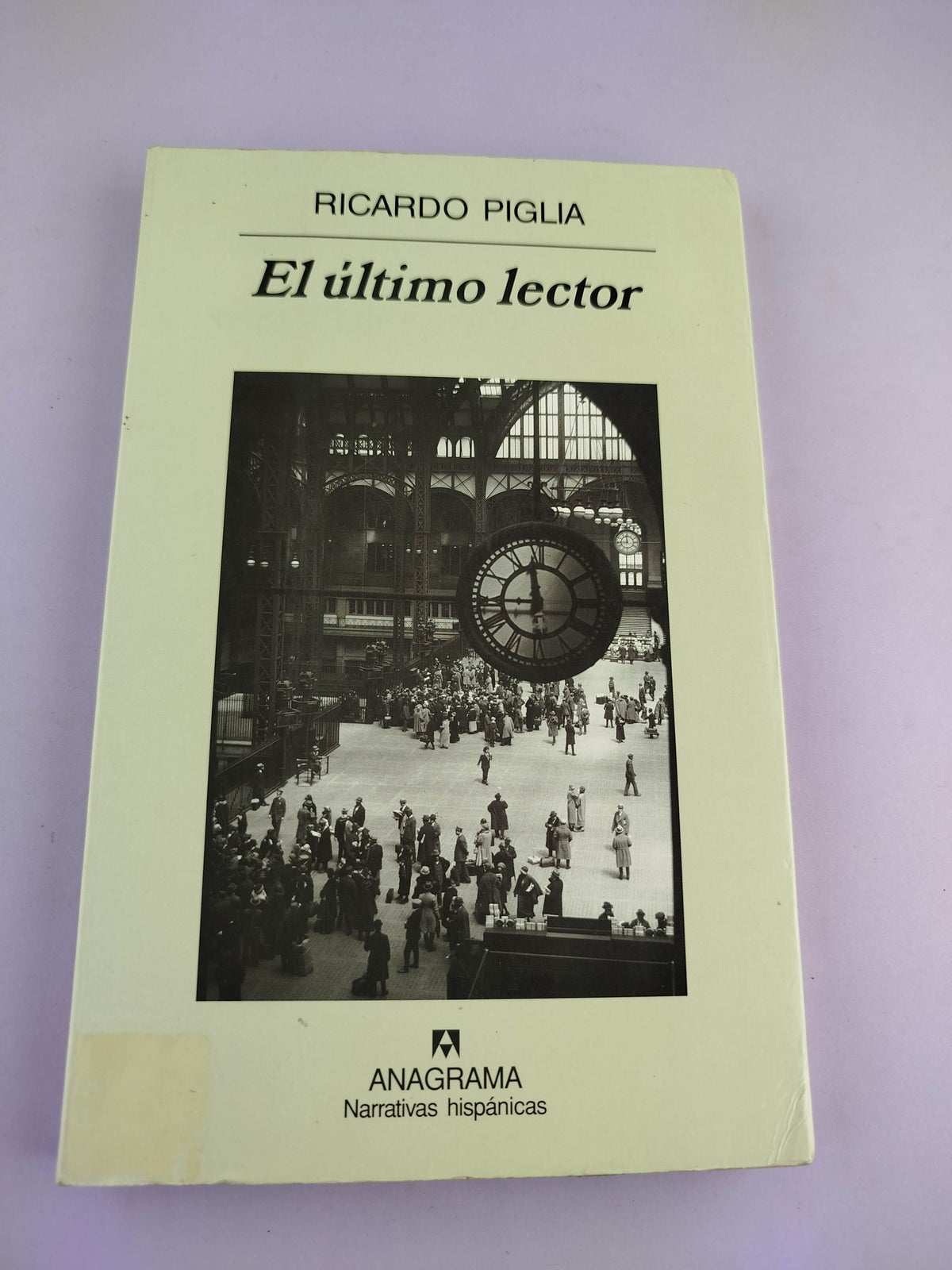 El último lector by Ricardo Piglia