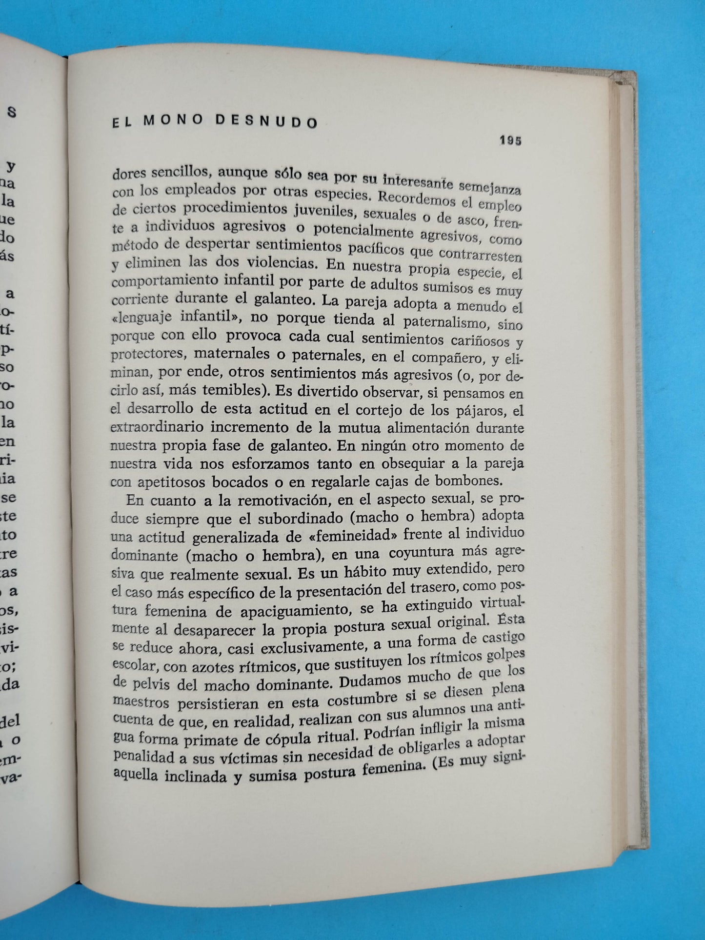El mono desnudo. Un estudio del animal humano