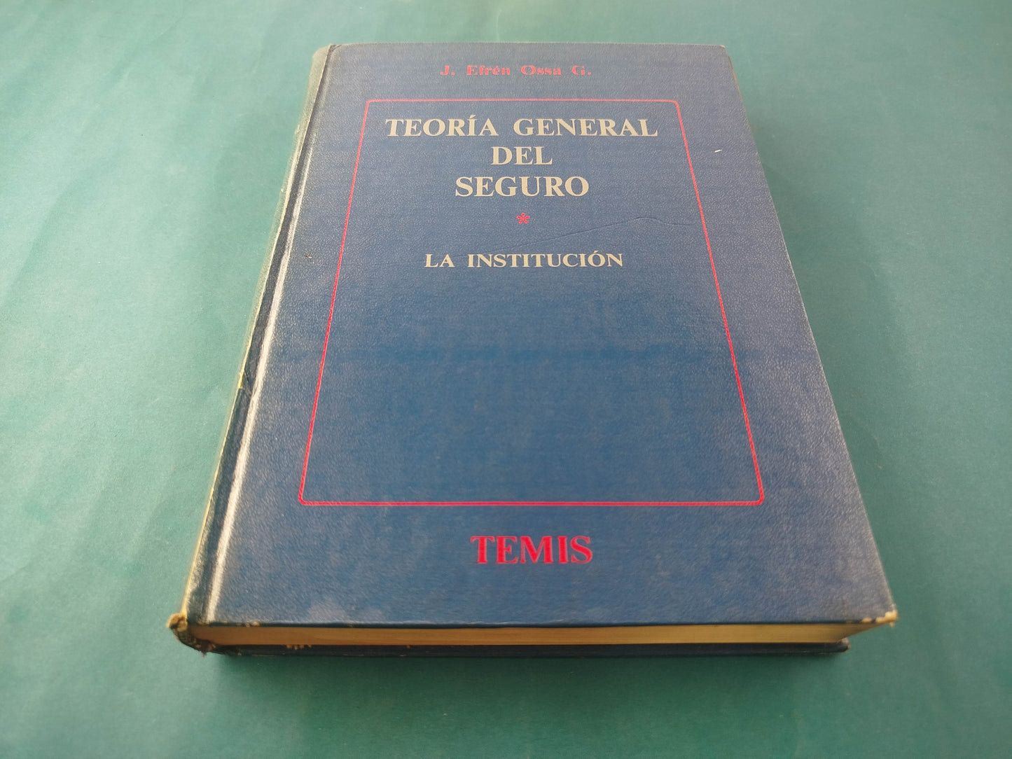 Teoría General Del Seguro tomo 1
