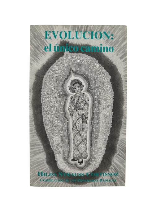 Evolución: el único camino tomo II by Hilda Strauss Cortissoz