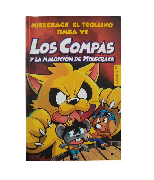 Los compas y la maldición de Mikecrack by mikecrack, el trollino, timba vk