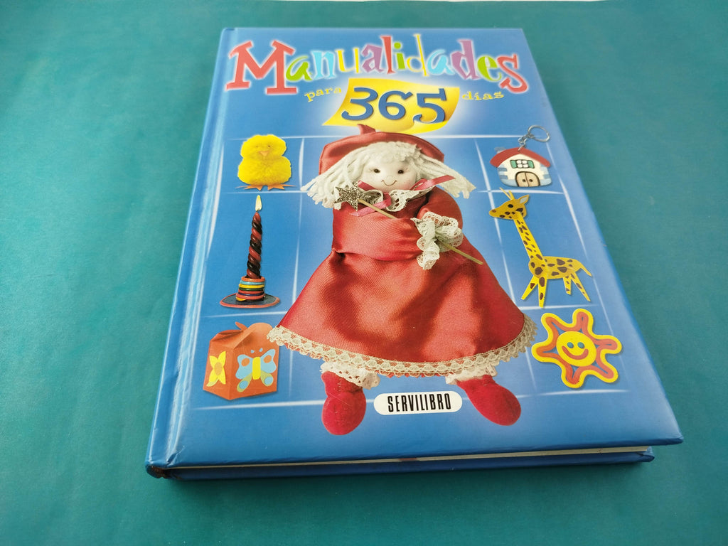 Manualidades Para 365 Días by Alicia Pereiro
