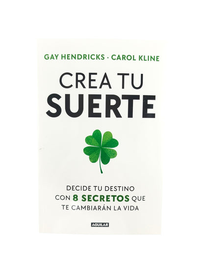 Crea tu suerte by libreriatroya.com