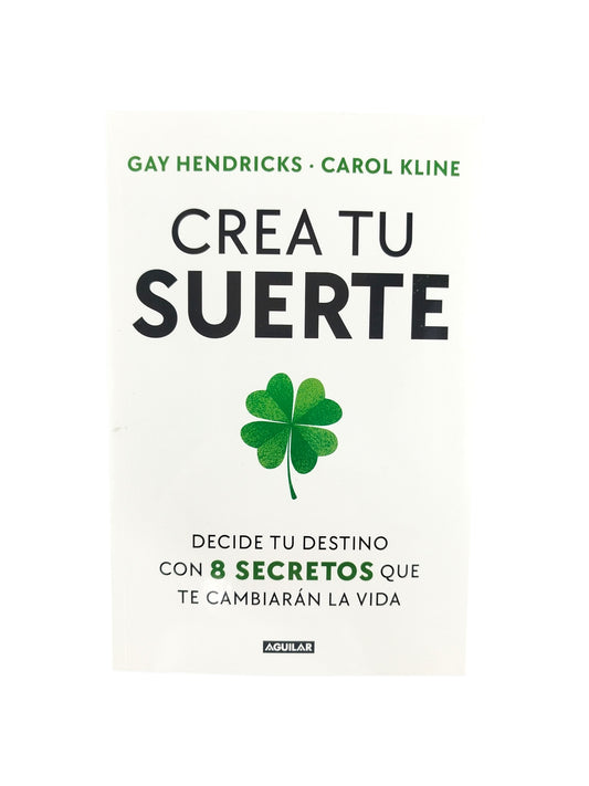 Crea tu suerte by libreriatroya.com