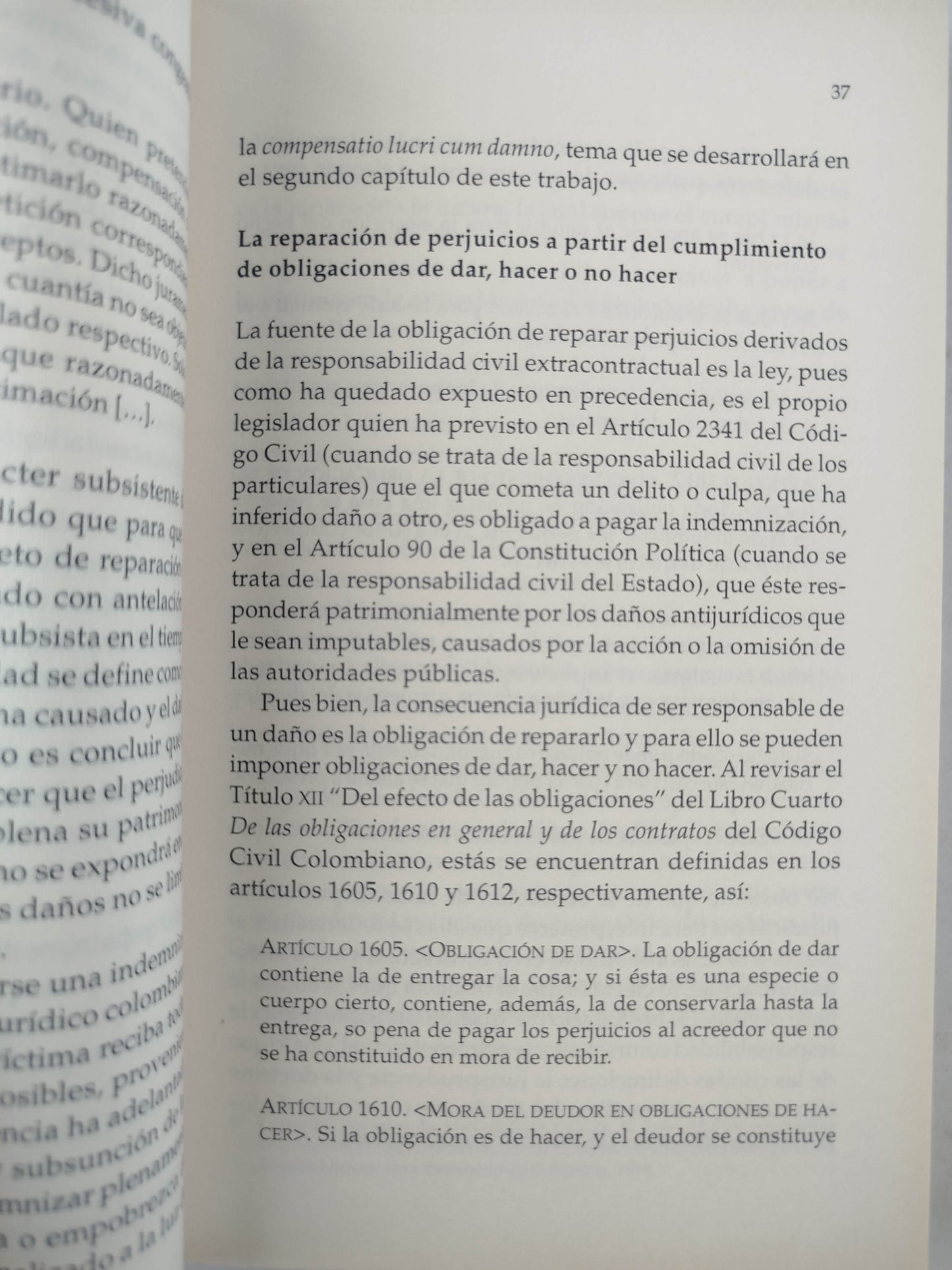 La subsistencia del perjuicio a partir de la aplicación de la compensatio lucri cum damno y de la reparación integral by Ángela María Murcia Ramos