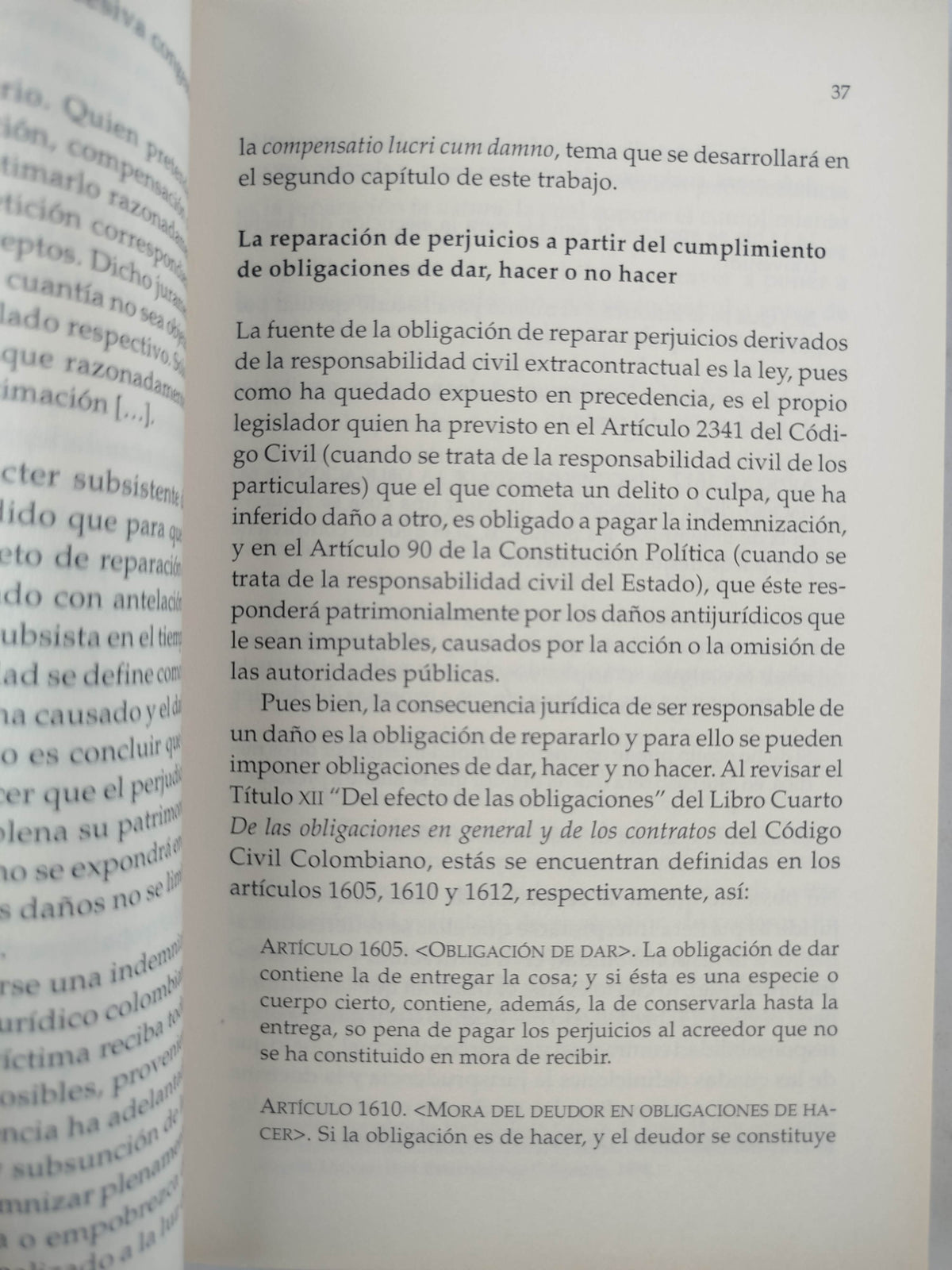 La subsistencia del perjuicio a partir de la aplicación de la compensatio lucri cum damno y de la reparación integral by Ángela María Murcia Ramos