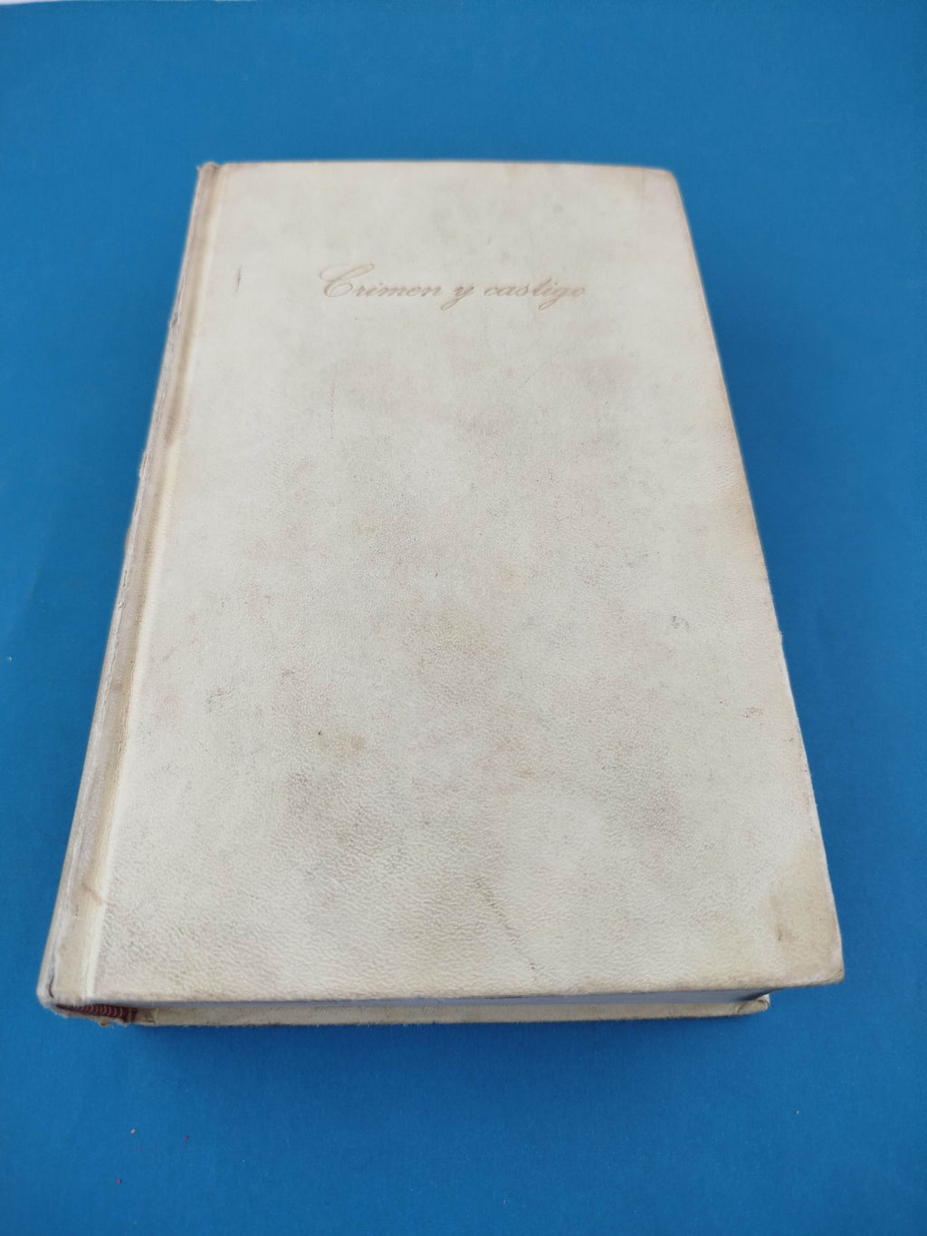 Crimen y castigo by Fiodor Dostoievsky