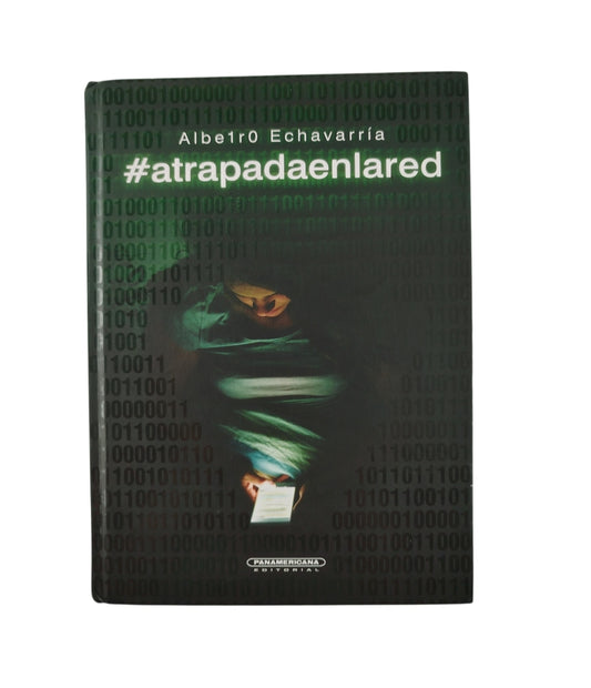 #Atrapadaenlared by Albeiro Echavarría