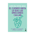 El cuerpo grita lo que las emociones callan by carlinoa novoa arias