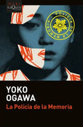 La Policía de la memoria by yoko ogawa