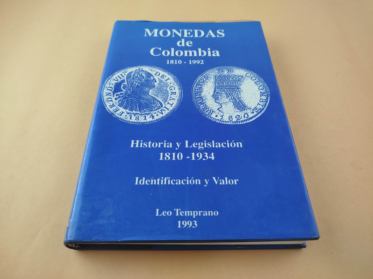 Monedas de Colombia historia y legislación, 1810 a 1934