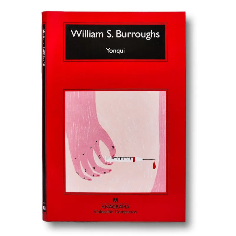 Yonqui by William S Burroughs