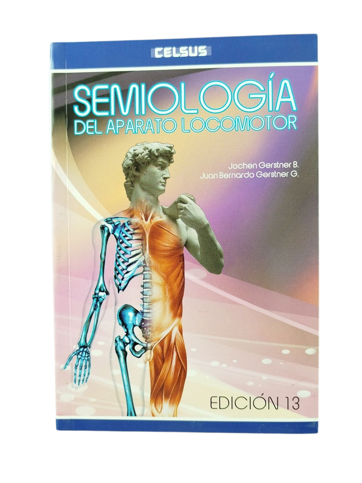 Semiología Del Aparato Locomotor by Dr. Jochen Gerstner B.