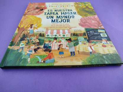 Es nuestra tarea hacer un mundo mejor