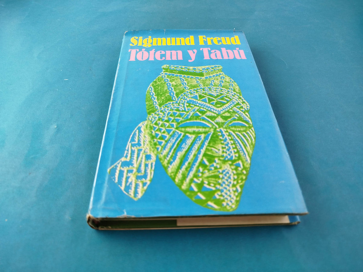 Totem y tabú by Sigmund Freud
