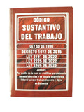Código sustantivo del trabajo 2025 by Sin autor