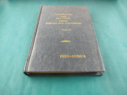 Estudio sobre el Derecho Civil Colombiano 2da ed 9 tomos