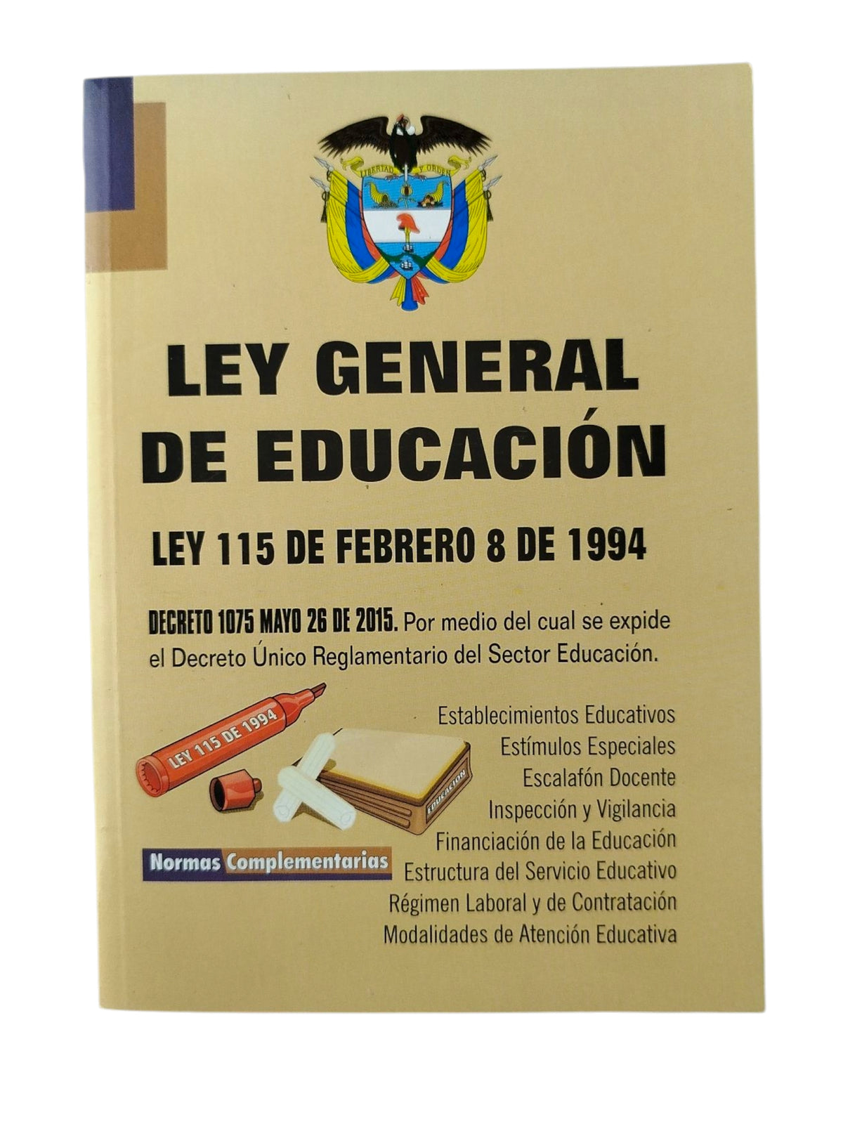 Ley General de Educación Ley 115 de febrero 8 de 1994 by Anonimo