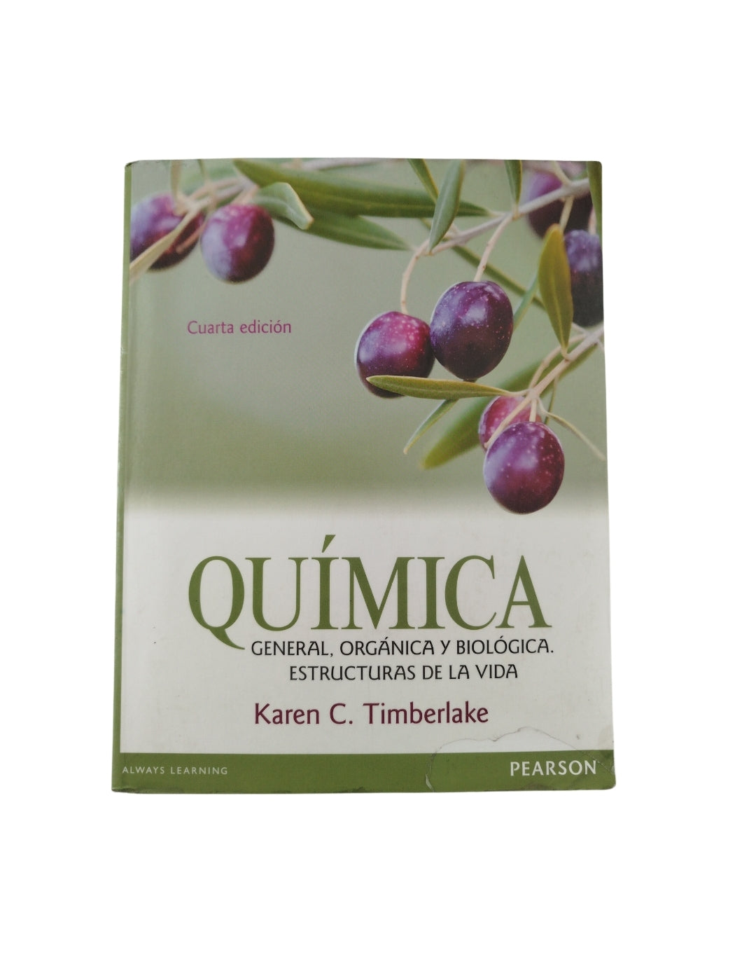 Química general,orgánica y biológica . estructuras de la vida cuarta edición by karen c. timberlake