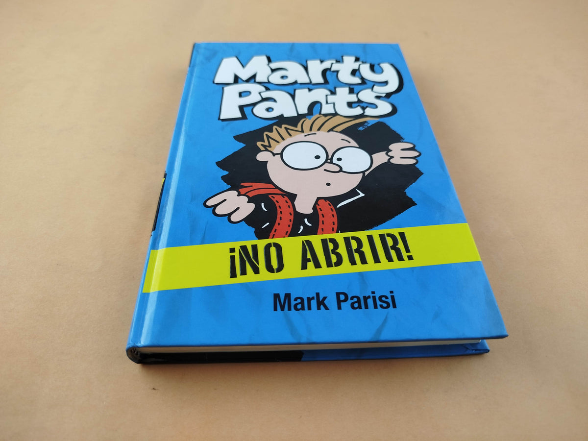 Marty Pants ¡No abrir! by Mark Parisi
