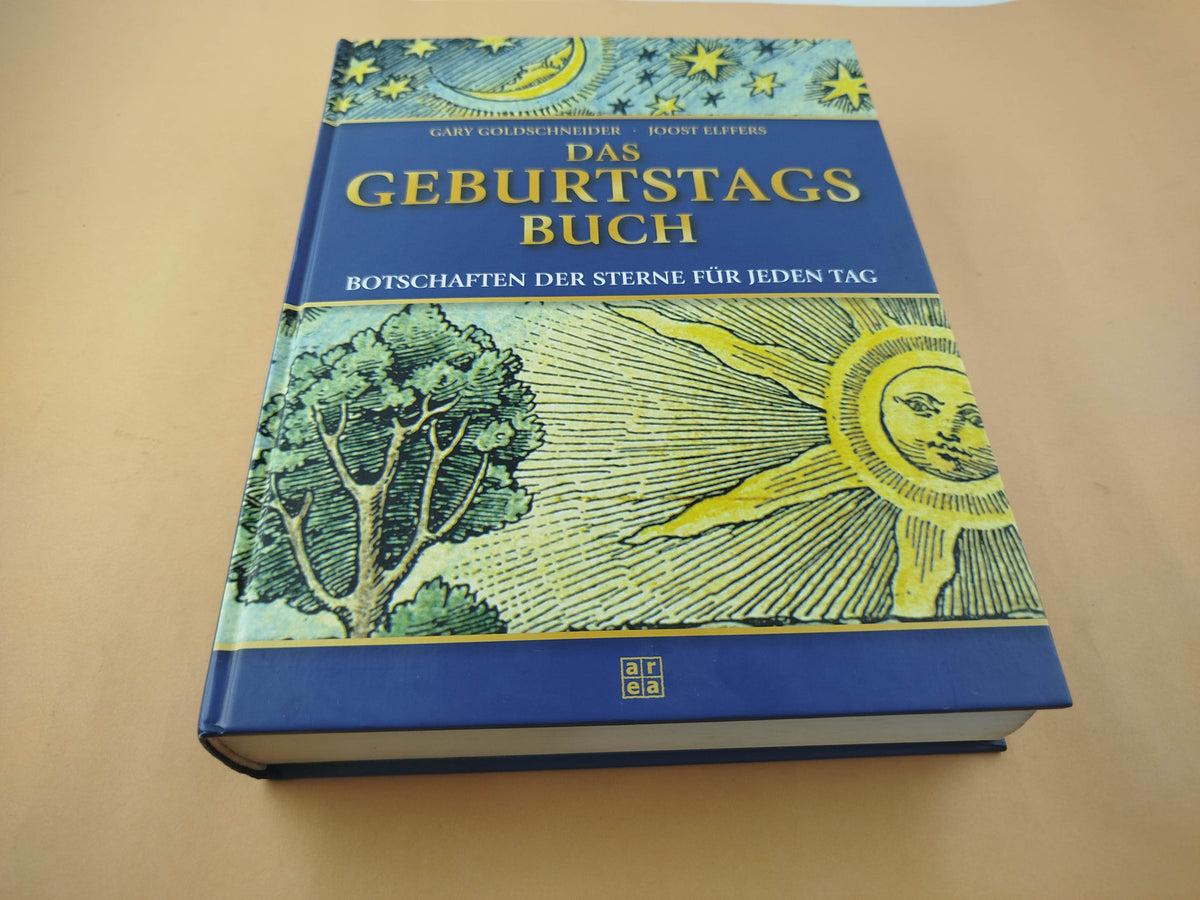 Das Geburtstagsbuch Botschaften der Sterne fuer jeden Tag by Gary Goldschneider y Joost Elffers
