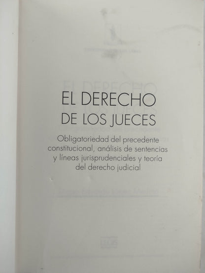 El Derecho de los jueces by Diego Eduardo López Medina