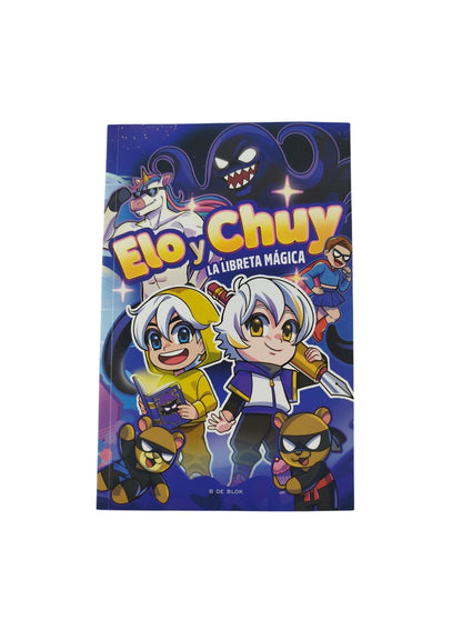 Elo y Chuy La Libreta Mágica by Chuy Mine