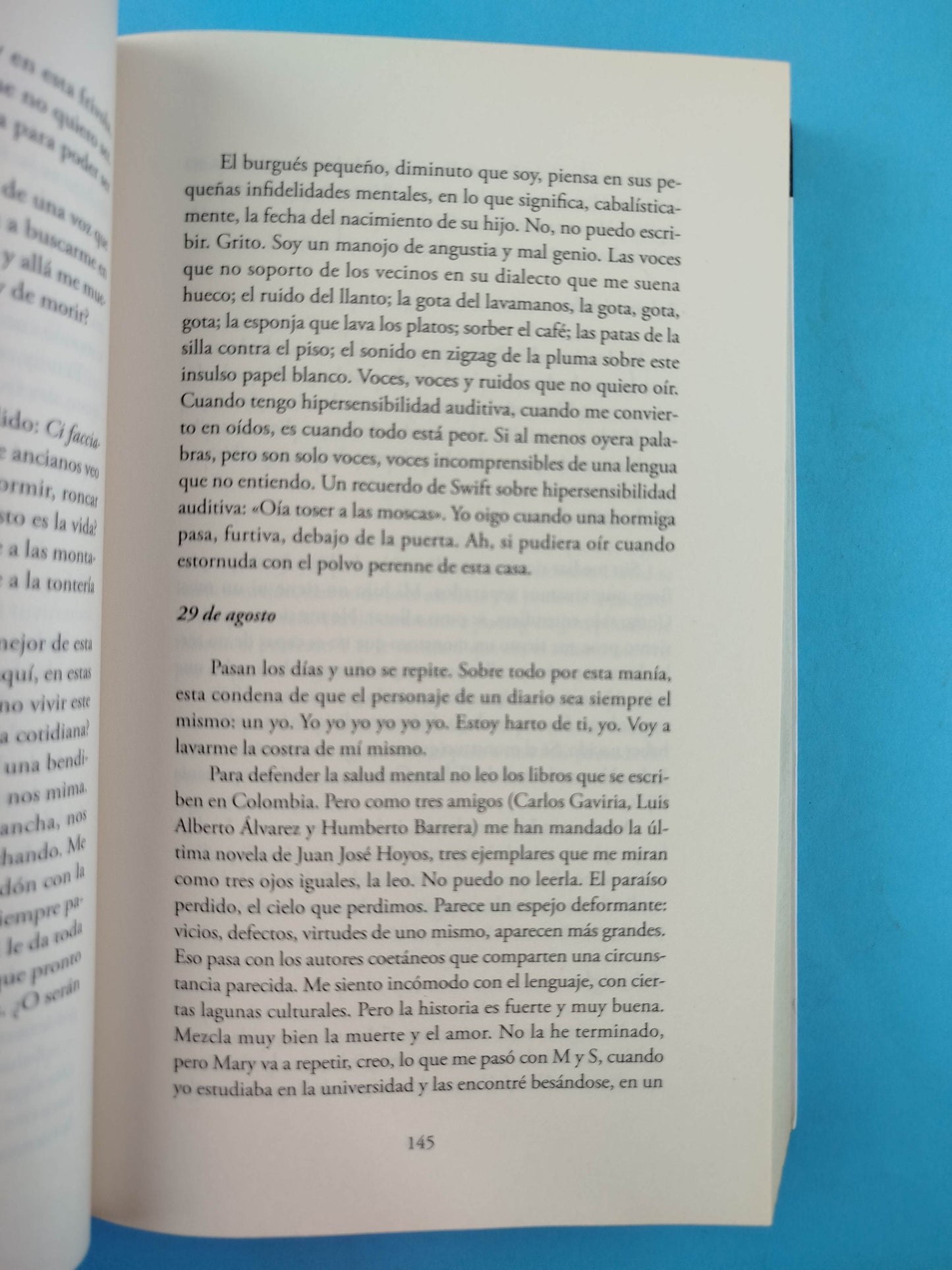 Lo que fue presente (diarios 1985-2006) by Héctor Abad Faciolince