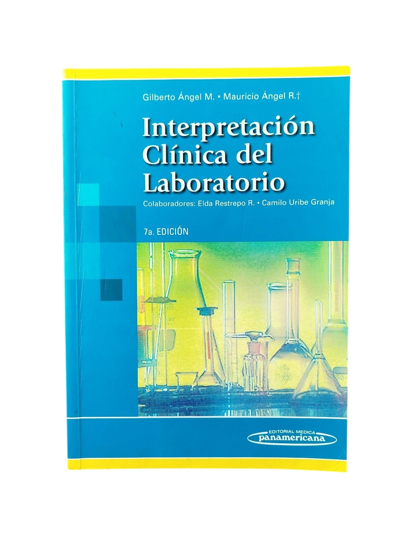Interpretación Clínica del Laboratorio séptima edición