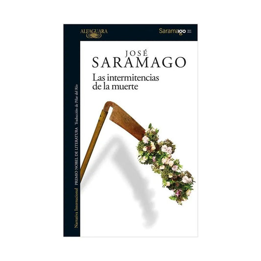 Las intermitencias de la muerte by José Saramago