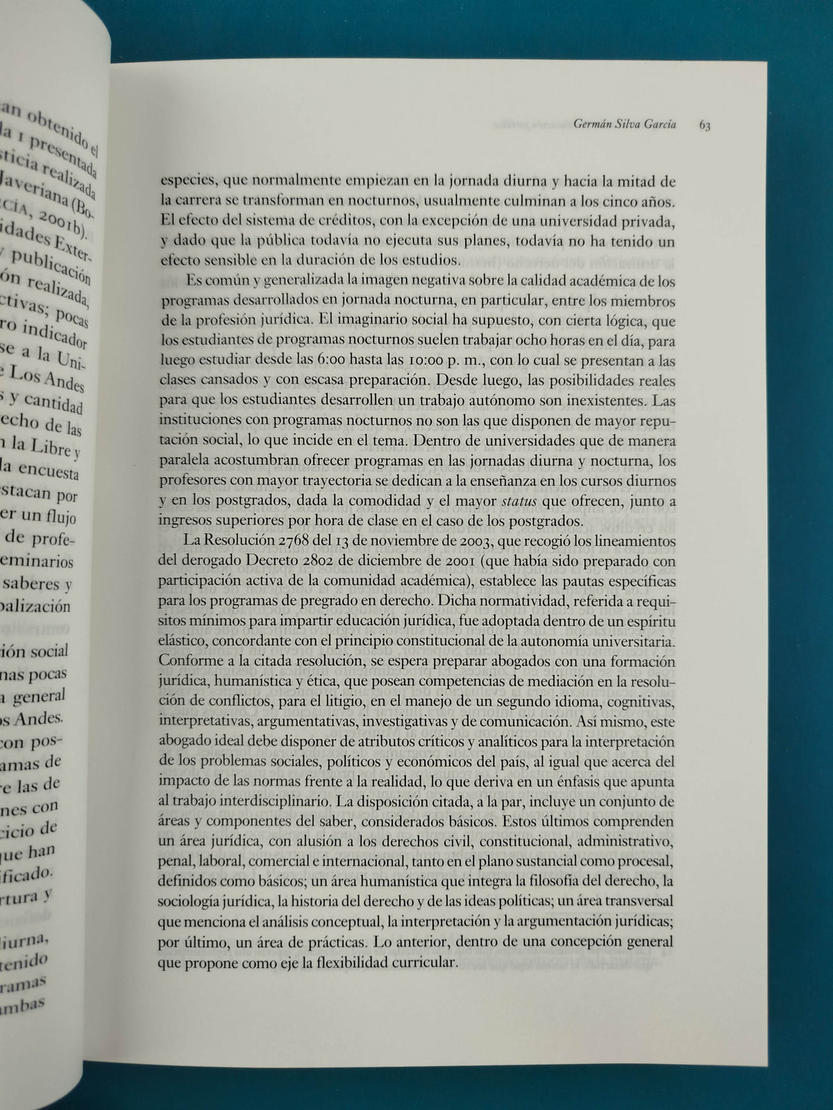 La formación jurídica en América latina. tensiones e innovaciones en tiempos de la globalización by Varios