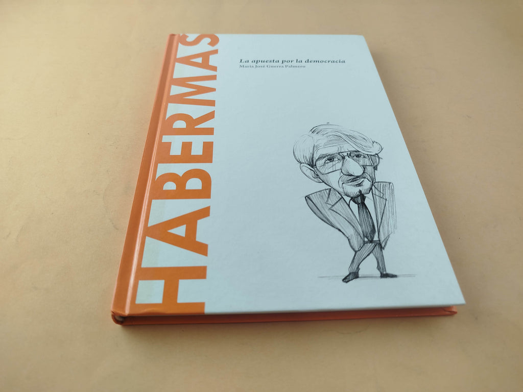 Habermas La Apuesta por la Democracia by Maria José Guerra Palmero