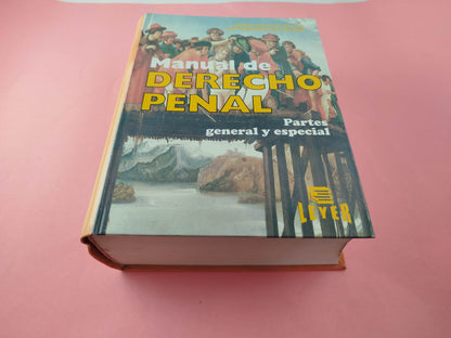 Manual de derecho penal; parte general y especial 9na ed