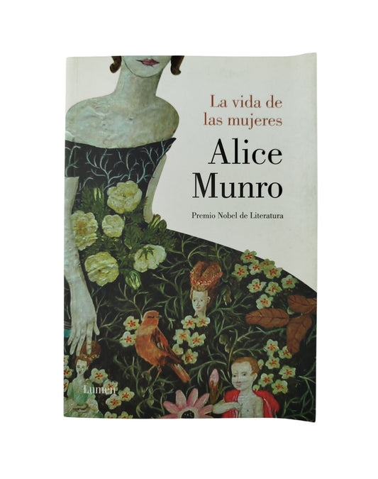 La vida de las mujeres by alice munro