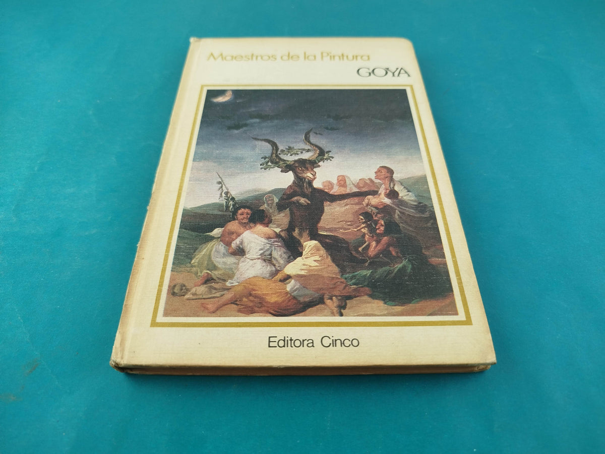 Maestros de la Pintura Goya by Varios