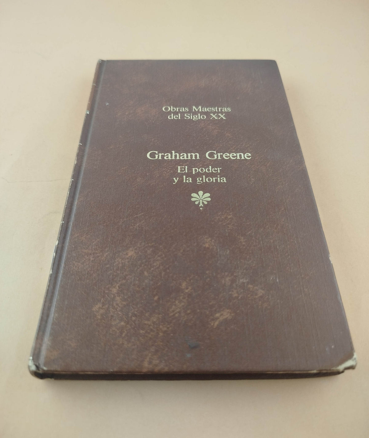 El poder y la gloria by Graham Greene