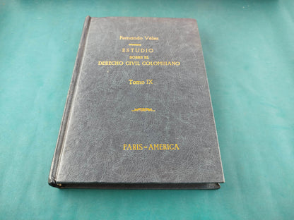 Estudio sobre el Derecho Civil Colombiano 2da ed 9 tomos