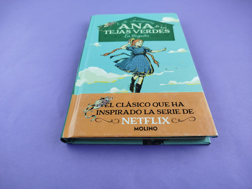 Ana de las tejas verdes: la llegada by Lucy Maud Montgomery