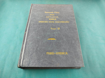 Estudio sobre el Derecho Civil Colombiano 2da ed 9 tomos