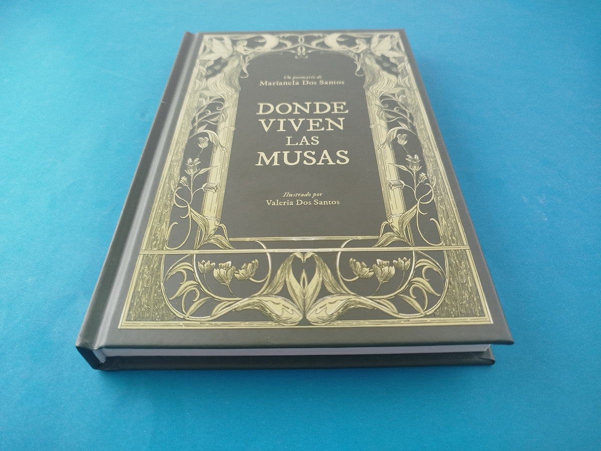 Donde viven las musas by Marianela dos Santos