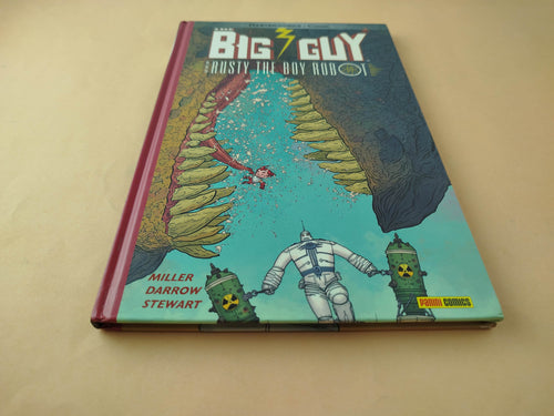 Big Guy And Rusty The Boy Robot by Frank Miller, Geof Darrow, Dave Stewart