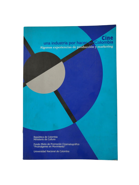 Cine una industria por hacer en Colombia