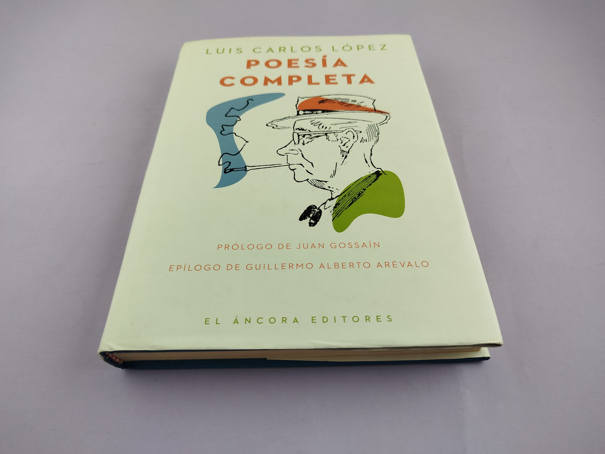 Poesía completa by Luis Carlos López