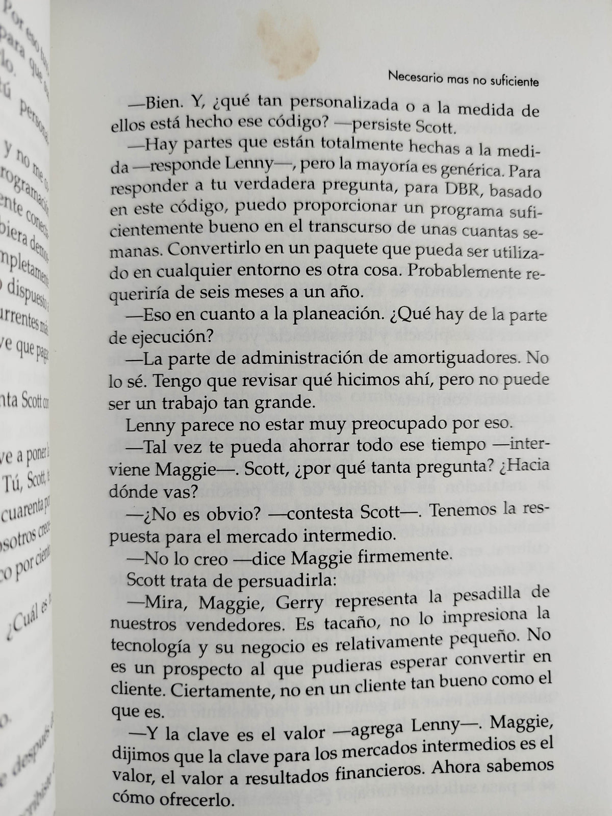 Necesario mas no suficiente by Goldratt