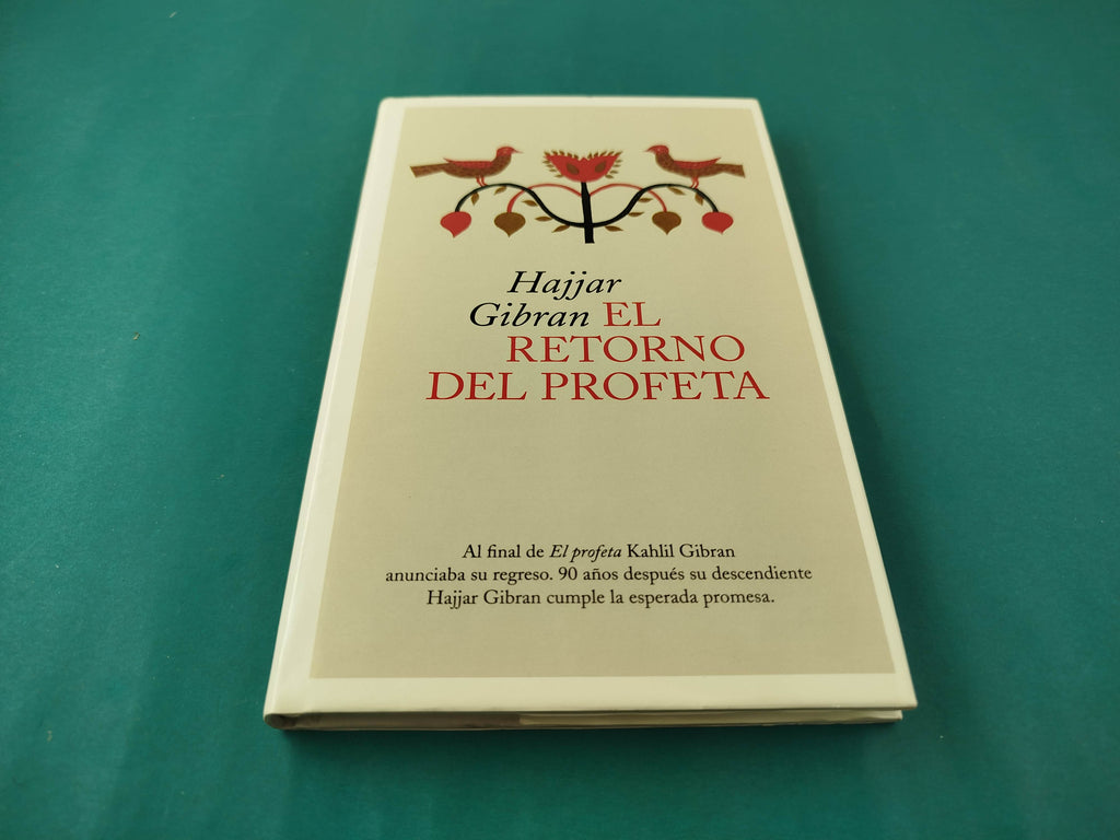 El Retorno Del Profeta by Hajjar Gibran
