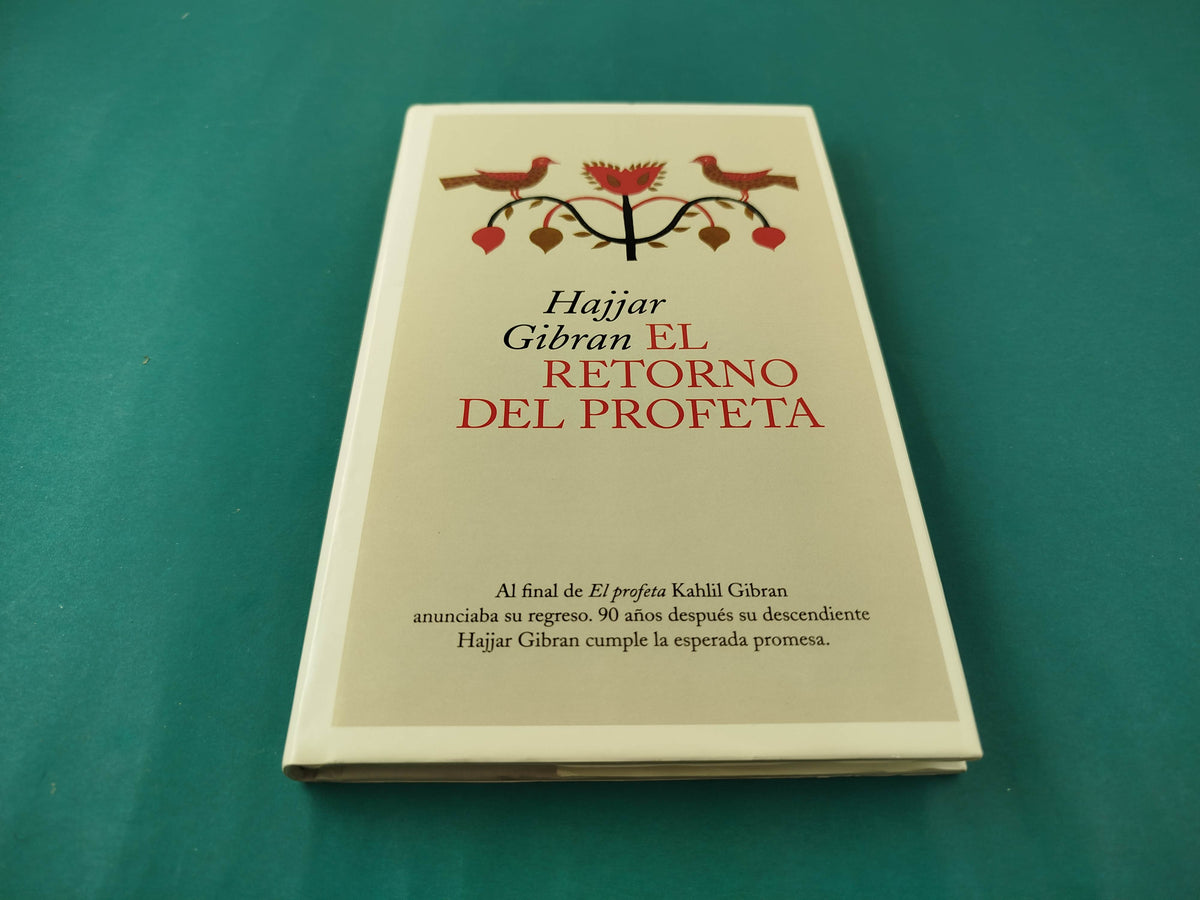 El Retorno Del Profeta by Hajjar Gibran