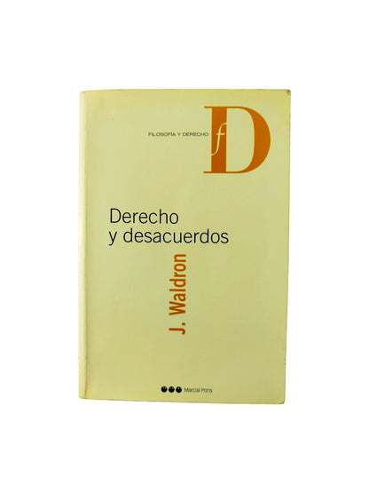 Derecho y desacuerdos