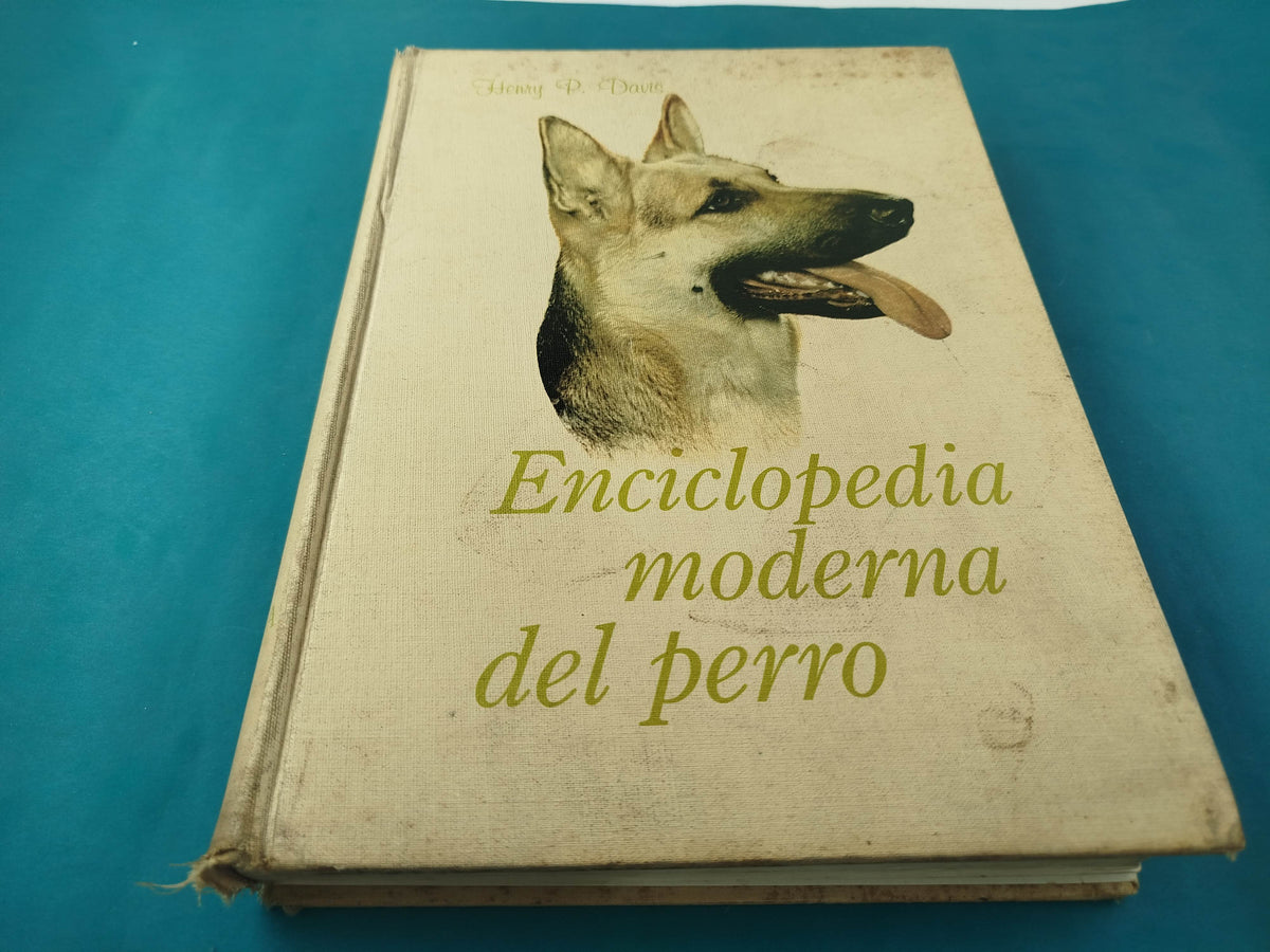 Enciclopedia Moderna del Perro by Henry P. Davis